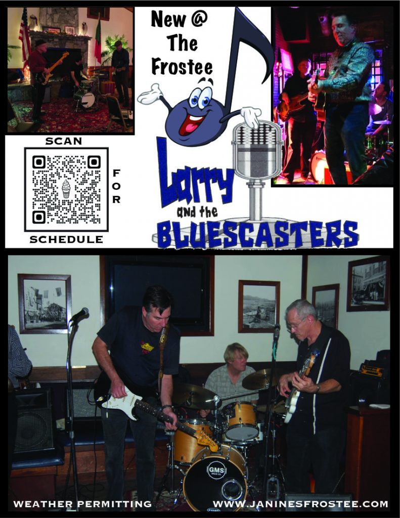 Larry & The Bluescasters @ Janine's Frostee